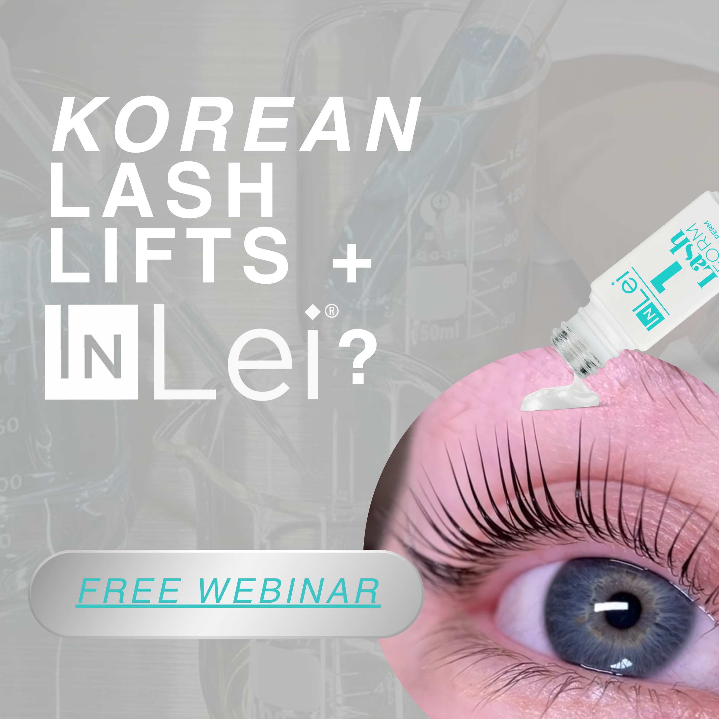 Korean Lash Lifts + InLei? FREE, LIVE WEBINAR