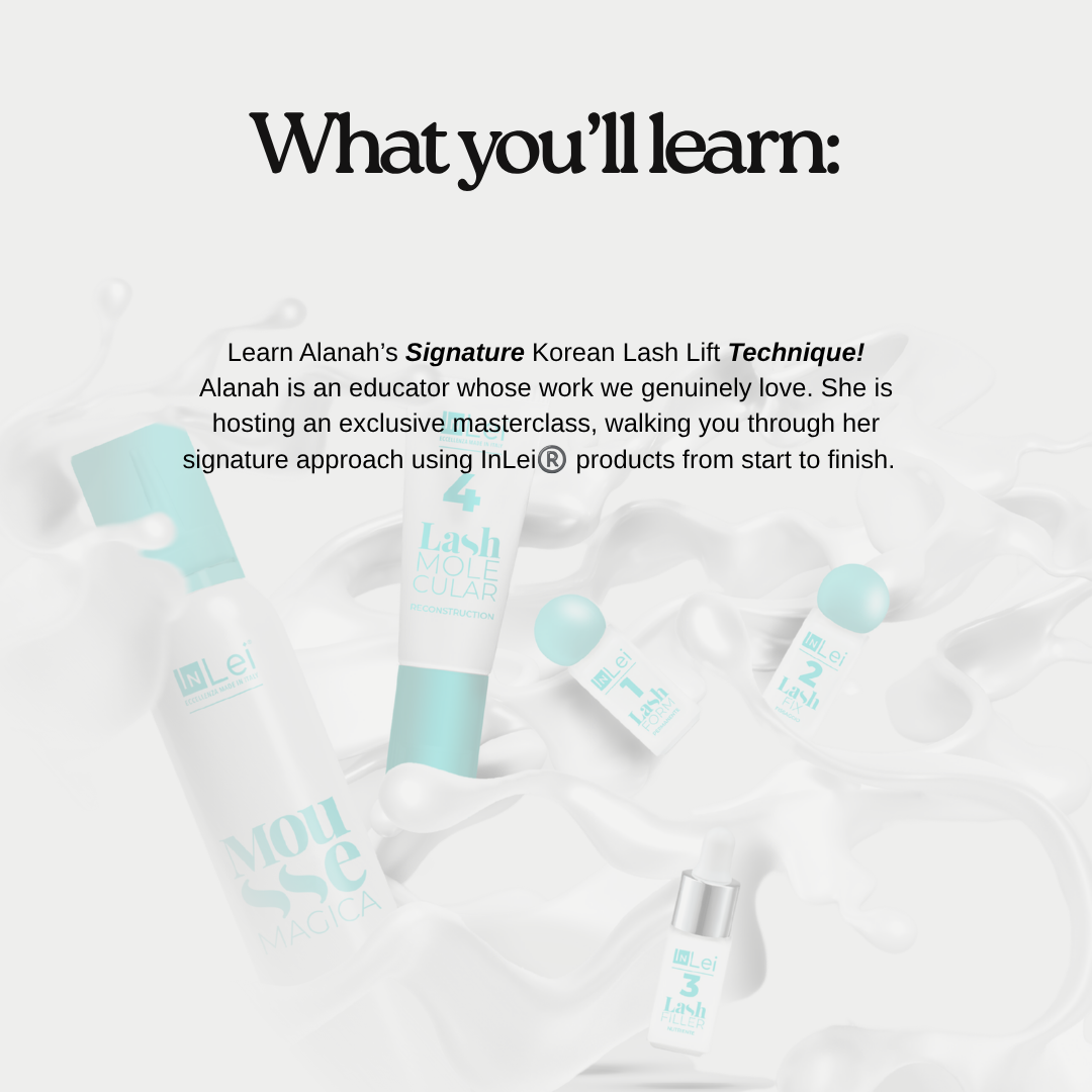 Lifted by Alanah Mae (28th of September 10am-1pm) - Korean Lash Lift Masterclass using InLei® Lash Filler 25.9 System